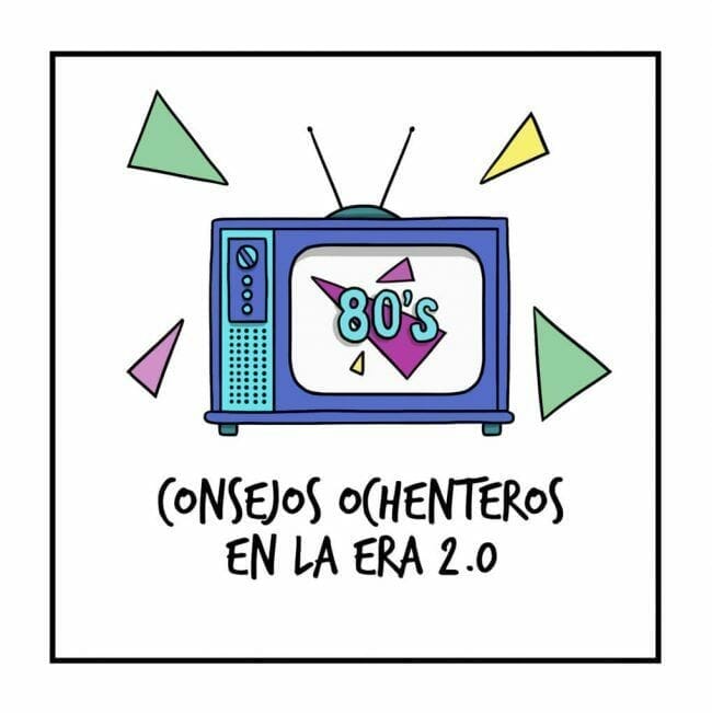 Consejos ochenteros Marketing Digital